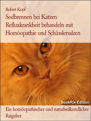 cover image of Sodbrennen bei Katzen Refluxkrankheit behandeln mit Homöopathie und Schüsslersalzen